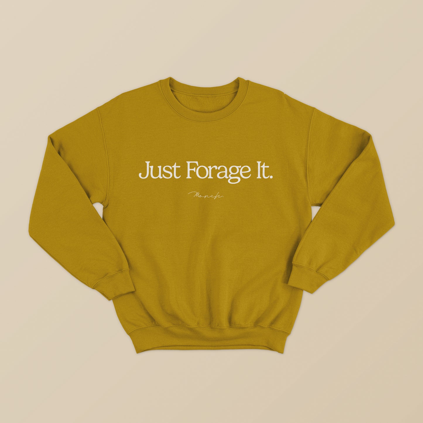 Just Forage It Sweatshirt