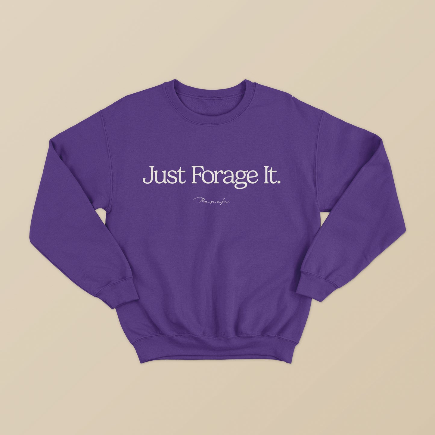 Just Forage It Sweatshirt