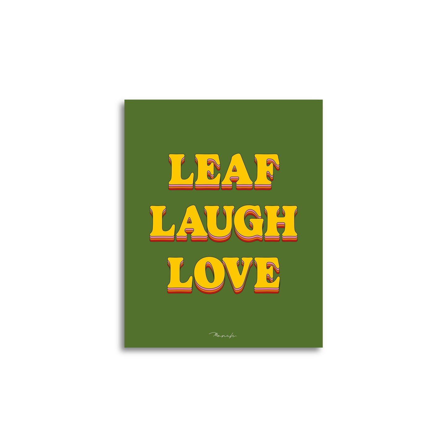 Leaf Laugh Love