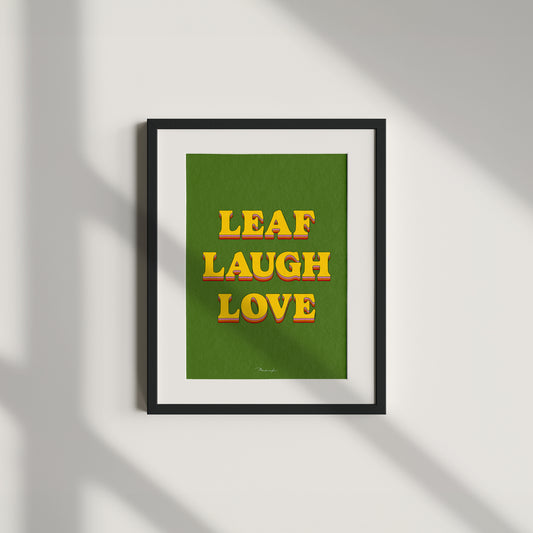 Leaf Laugh Love